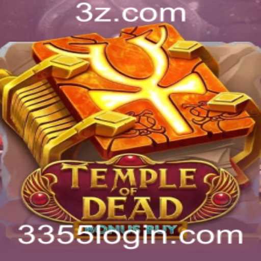 Jogo TempleofDeadBonusBuy: Descubra as Aventuras e Regras deste Novo Sucesso